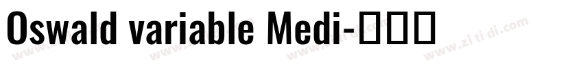 Oswald variable Medi字体转换